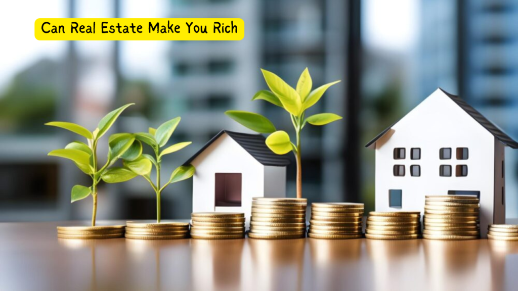 Can Real Estate Make You Rich| https://landrr.in/